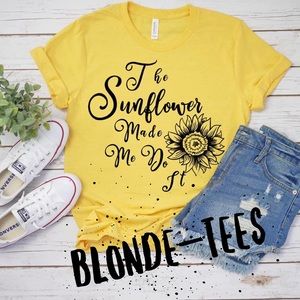 (8) The Sunflower Made Me Do It